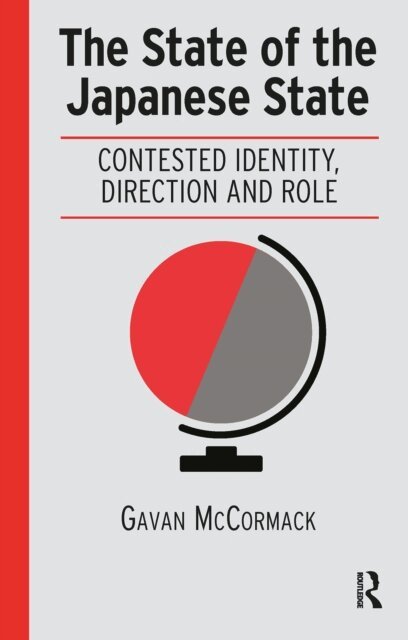 Gavan McCormack - State of the Japanese State, E-bok