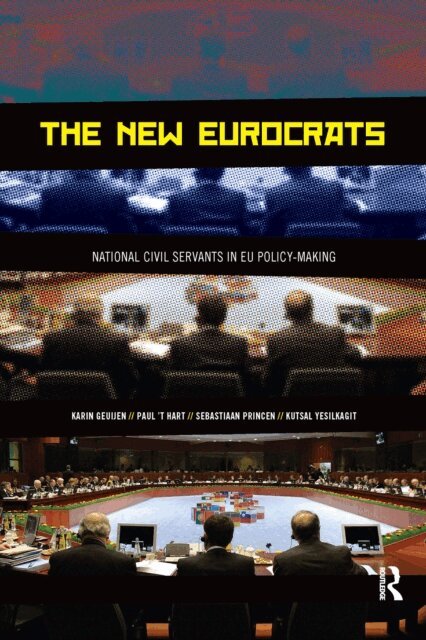 Sebastiaan Princen, Kutsal Yesilkagit, Karin Geuijen, Paul Hart - New Eurocrats, E-bok
