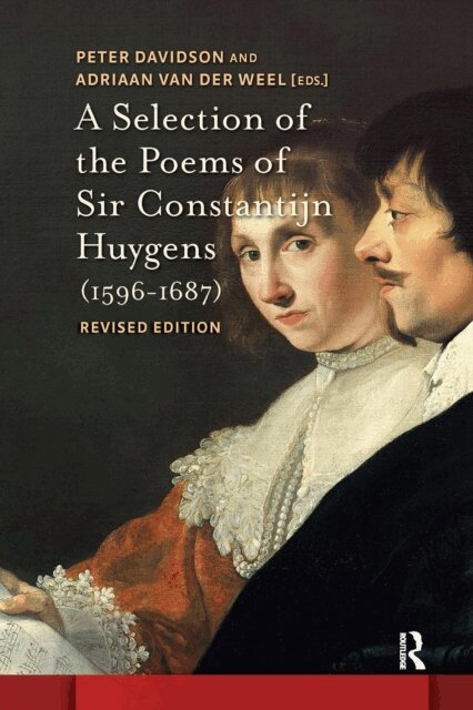 Peter Davidson, Adriaan van der Weel - Selection of the Poems of Sir Constantijn Huygens (1596-1687), E-bok