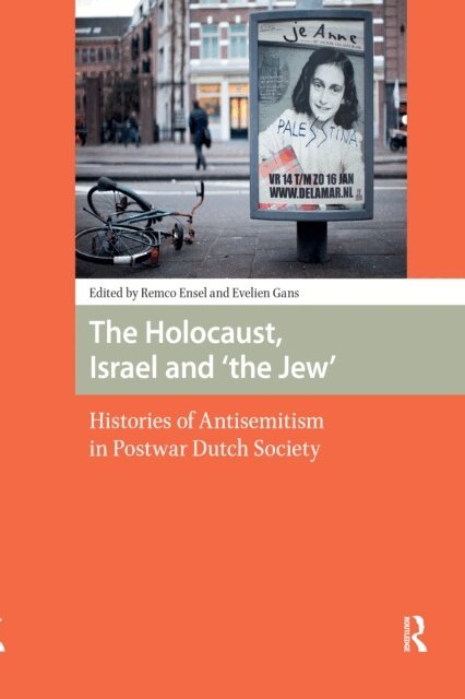 Remco Ensel, Evelien Gans - Holocaust, Israel and 'the Jew', E-bok