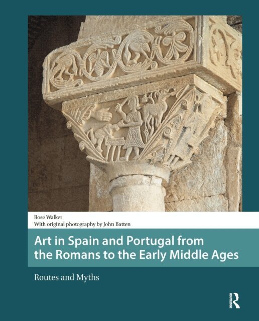 Rose Walker - Art in Spain and Portugal from the Romans to the Early Middle Ages, E-bok