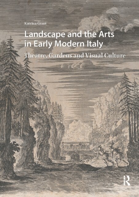 Katrina Grant - Landscape and the Arts in Early Modern Italy, E-bok