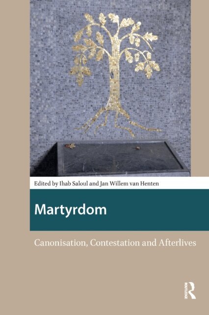 Jan Willem van Henten, Ihab Saloul - Martyrdom, E-bok
