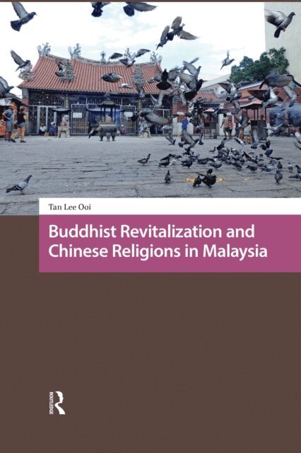 Lee Ooi Tan - Buddhist Revitalization and Chinese Religions in Malaysia, E-bok