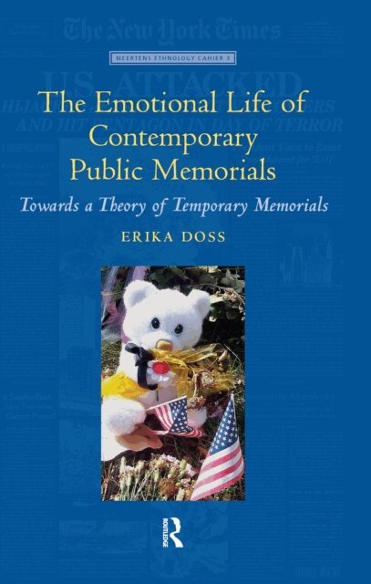 Erika Doss - Emotional Life of Contemporary Public Memorials, E-bok