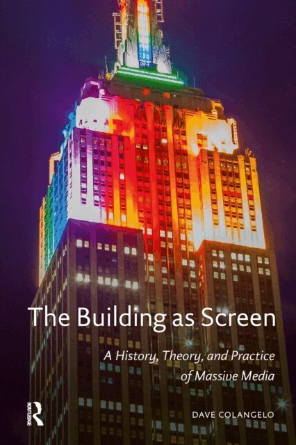 Dave Colangelo - Building as Screen, E-bok