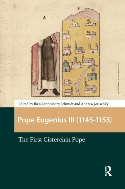 Iben Fonnesberg-Schmidt - Pope Eugenius III (1145-1153), E-bok