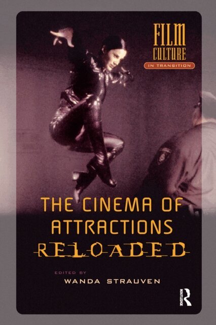 Wanda Strauven - Cinema of Attractions Reloaded, E-bok