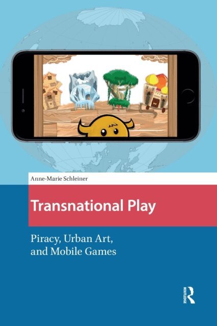 Anne-Marie Schleiner - Transnational Play, E-bok