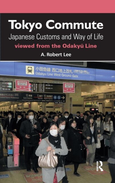 Robert Lee - Tokyo Commute, E-bok