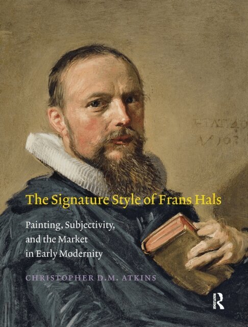 Christopher D.M. Atkins - Signature Style of Frans Hals, E-bok