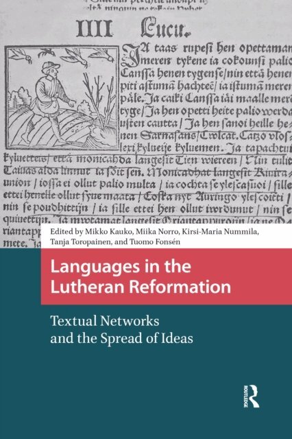 Tuomo Fonsen, Tanja Toropainen, Kirsi-Maria Nummila, Miika Norro, Mikko Kauko - Languages in the Lutheran Reformation, E-bok