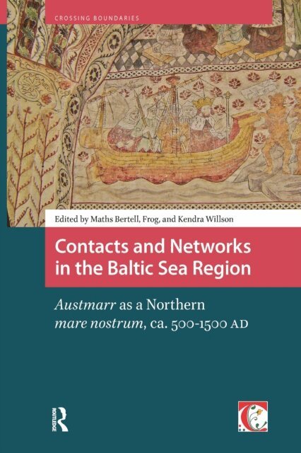 Kendra Willson, Maths Bertell - Contacts and Networks in the Baltic Sea Region, E-bok