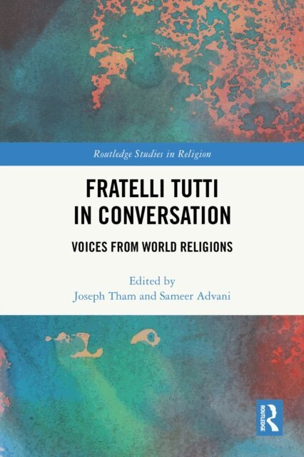Sameer Advani, Joseph Tham - Fratelli Tutti in Conversation, E-bok