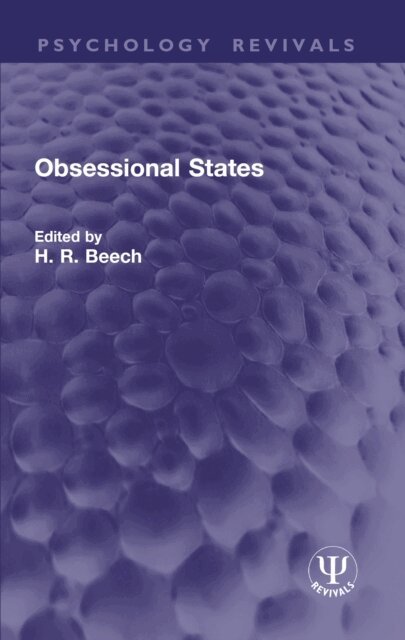 H. R. Beech - Obsessional States, E-bok