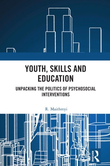 R. Maithreyi - Youth, Skills and Education, E-bok