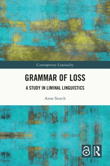 Anne Storch - Grammar of Loss, E-bok