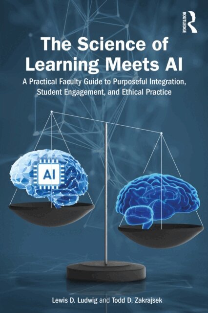 Todd D. Zakrajsek, Lewis D. Ludwig - Science of Learning Meets AI, E-bok