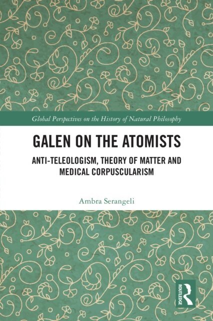 Ambra Serangeli - Galen on the Atomists, E-bok