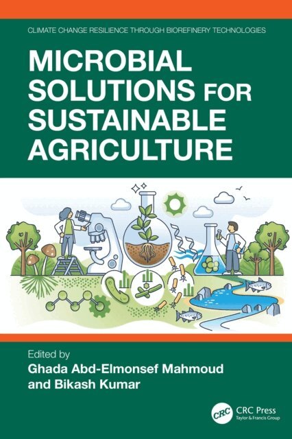 Bikash Kumar, Ghada Abd-Elmonsef Mahmoud - Microbial Solutions for Sustainable Agriculture, E-bok
