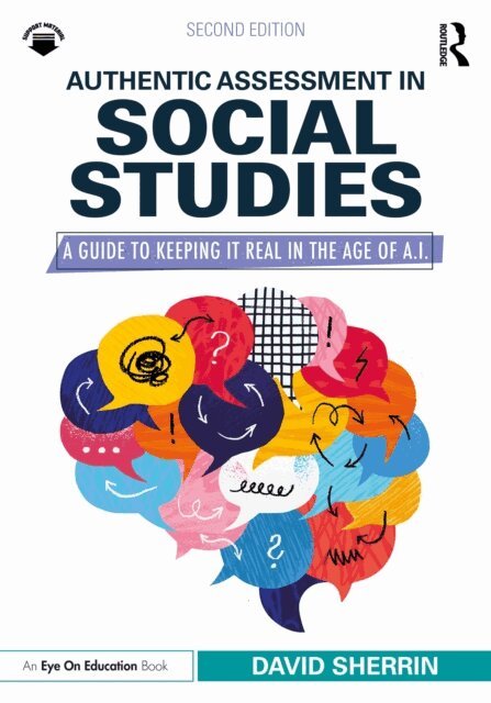 David Sherrin - Authentic Assessment in Social Studies, E-bok