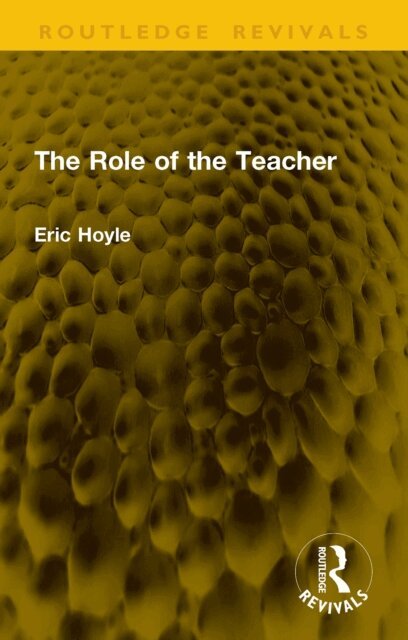 Eric Hoyle - Role of the Teacher, E-bok
