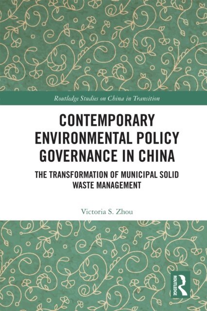 Contemporary Environmental Policy Governance in China