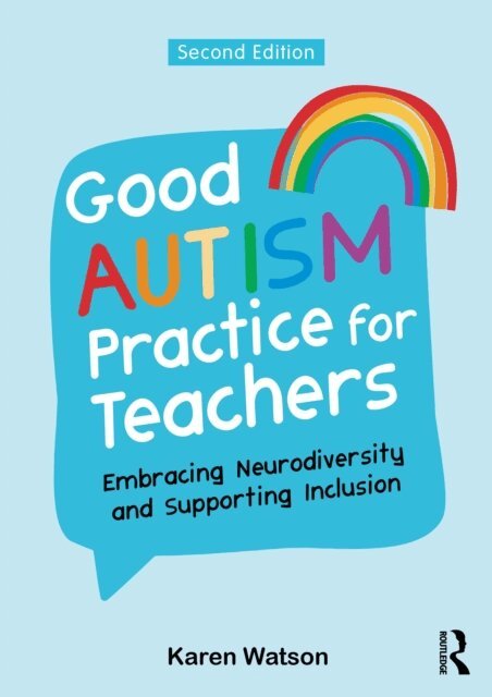 Karen Watson - Good Autism Practice for Teachers, E-bok