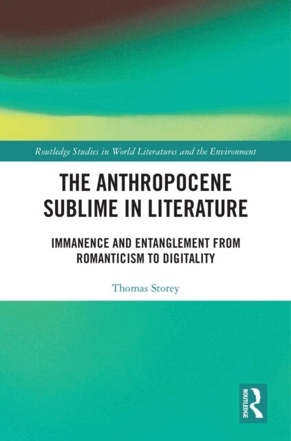 Anthropocene Sublime in Literature