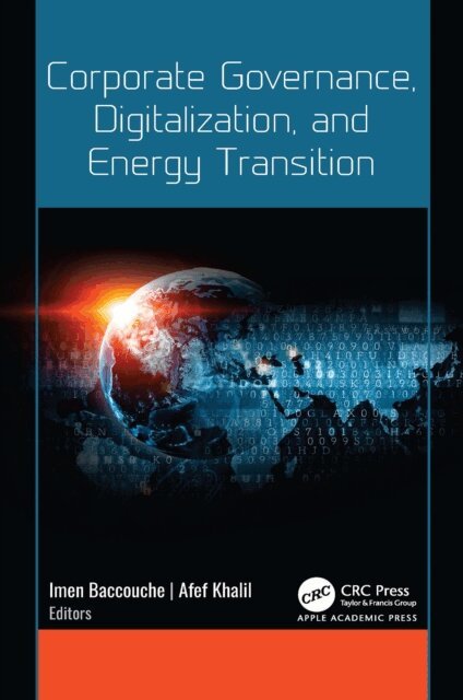 Afef Khalil, Imen Baccouche - Corporate Governance, Digitalization, and Energy Transition, E-bok