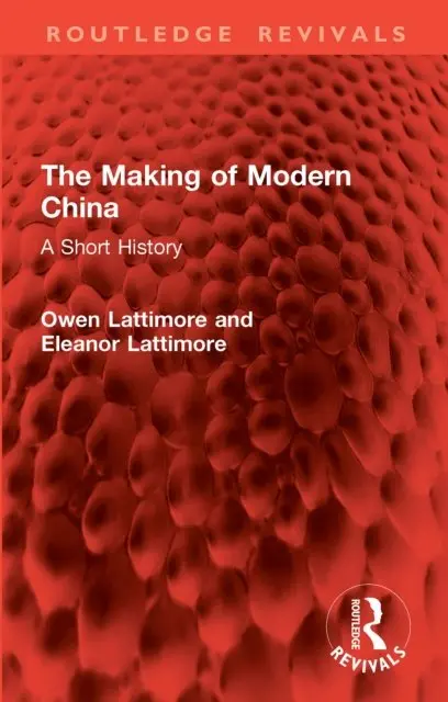 Eleanor Lattimore, Owen Lattimore - Making of Modern China, E-bok. Tillgänglighet: Lägg i varukorg