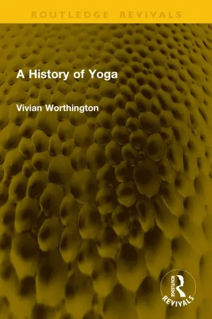 Vivian Worthington - History of Yoga, E-bok. Tillgänglighet: Lägg i varukorg