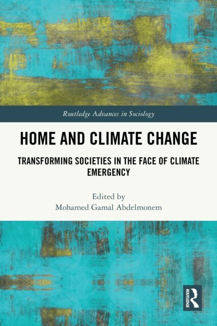 Mohamed Gamal Abdelmonem - Home and Climate Change, E-bok