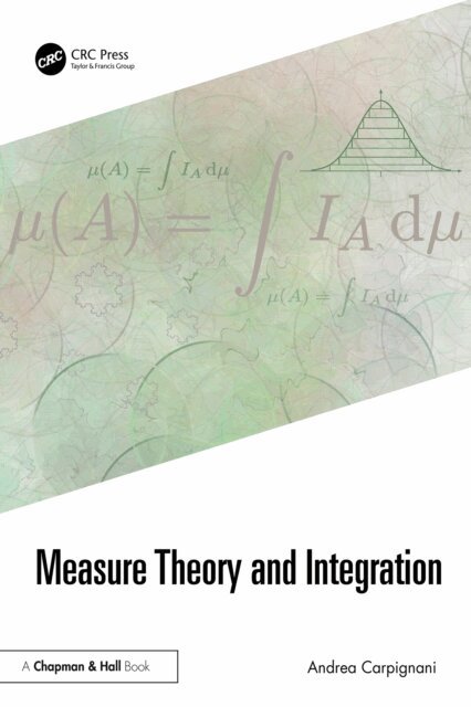 Andrea Carpignani - Measure Theory and Integration, E-bok