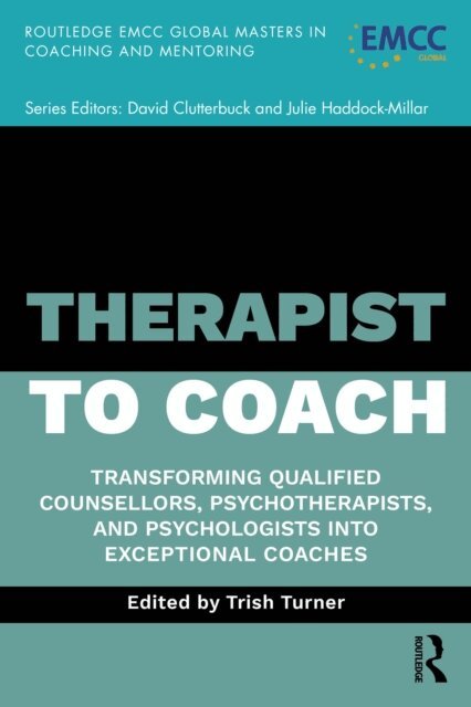 Trish Turner - Therapist to Coach, E-bok