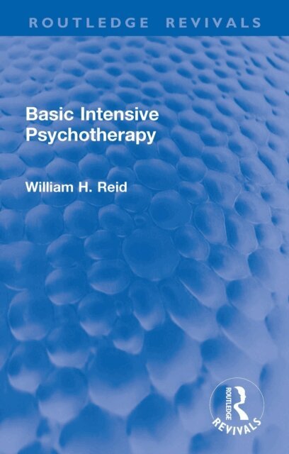William H. Reid - Basic Intensive Psychotherapy, E-bok