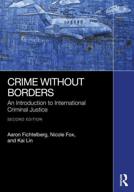 Kai Lin, Nicole Fox, Aaron Fichtelberg - Crime Without Borders, E-bok