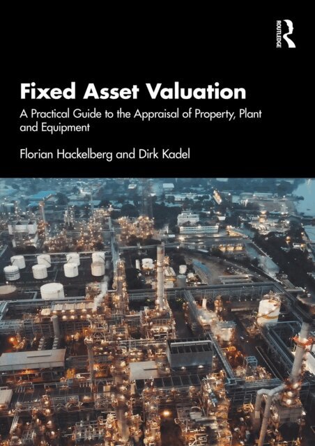 Dirk Kadel, Florian Hackelberg - Fixed Asset Valuation, E-bok