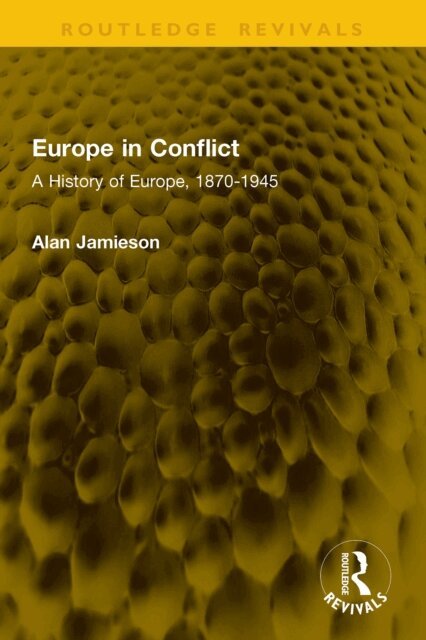 Alan Jamieson - Europe in Conflict, E-bok