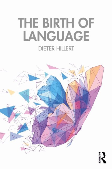 Dieter Hillert - Birth of Language, E-bok