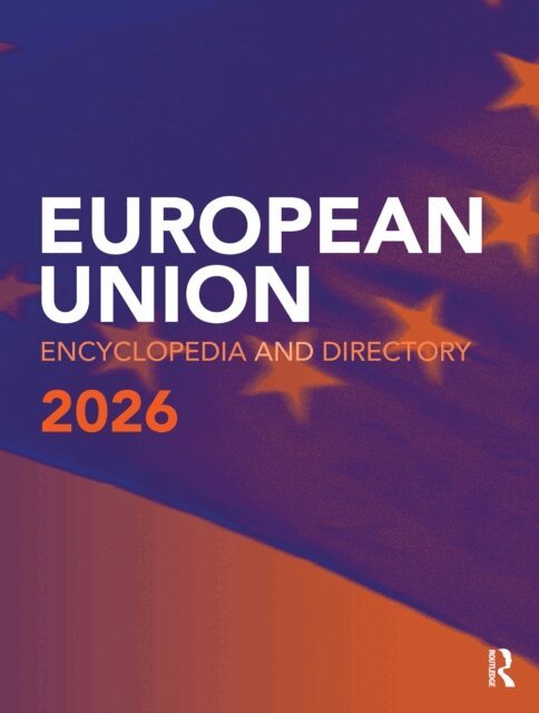 Europa Publications - European Union Encyclopedia and Directory 2026, E-bok