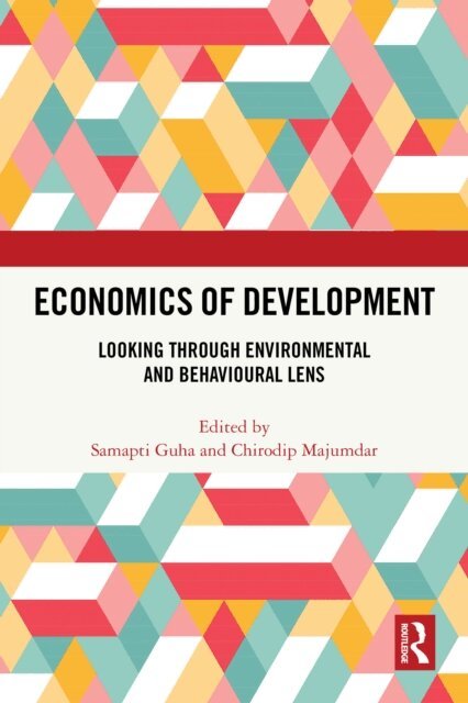 Chirodip Majumdar, Samapti Guha - Economics of Development, E-bok