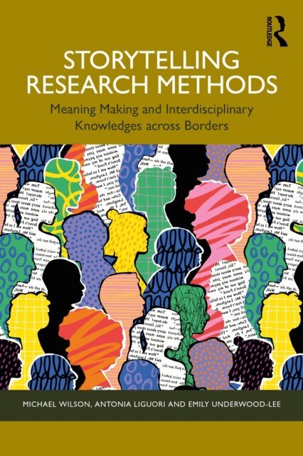 Emily Underwood-Lee, Antonia Liguori, Michael Wilson - Storytelling Research Methods, E-bok