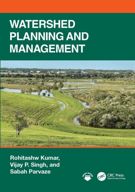 Sabah Parvaze, Vijay P. Singh, Rohitashw Kumar - Watershed Planning and Management, E-bok