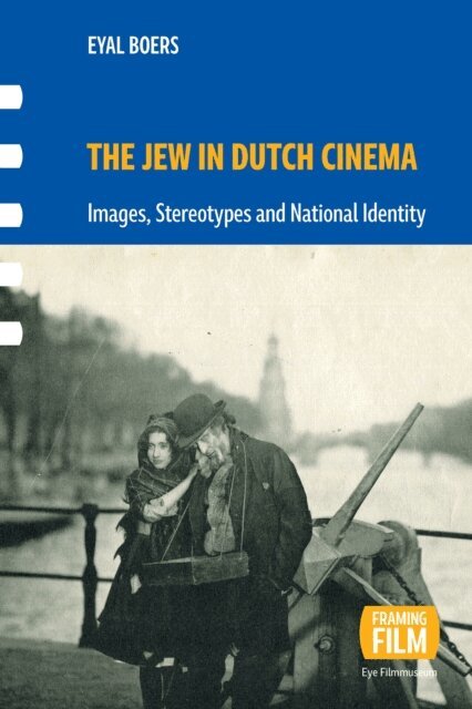 Eyal Boers - Jew in Dutch Cinema, E-bok