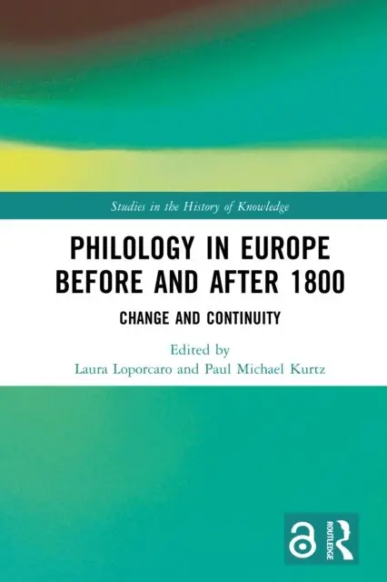 Paul Michael Kurtz, Laura Loporcaro - Philology in Europe before and after 1800, E-bok. Tillgänglighet: Lägg i varukorg
