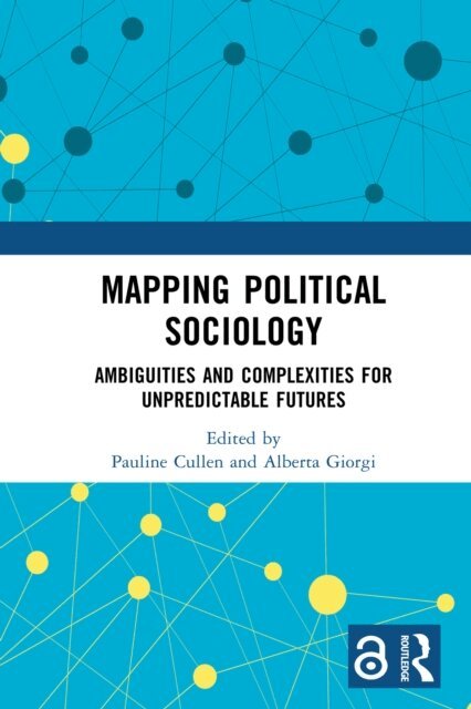 Alberta Giorgi, Pauline Cullen - Mapping Political Sociology, E-bok