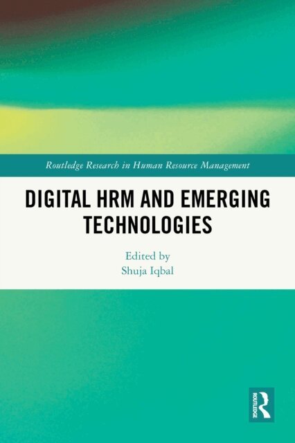 Shuja Iqbal - Digital HRM and Emerging Technologies, E-bok
