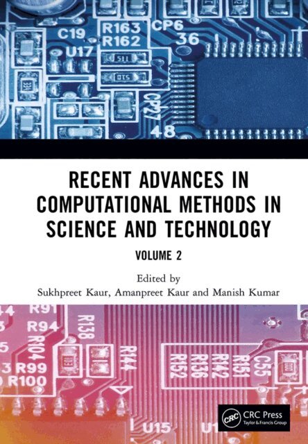 Manish Kumar, Amanpreet Kaur, Sukhpreet Kaur - Recent Advances in Computational Methods in Science and Technology, E-bok