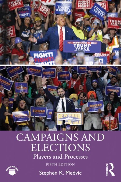 Stephen K. Medvic - Campaigns and Elections, E-bok